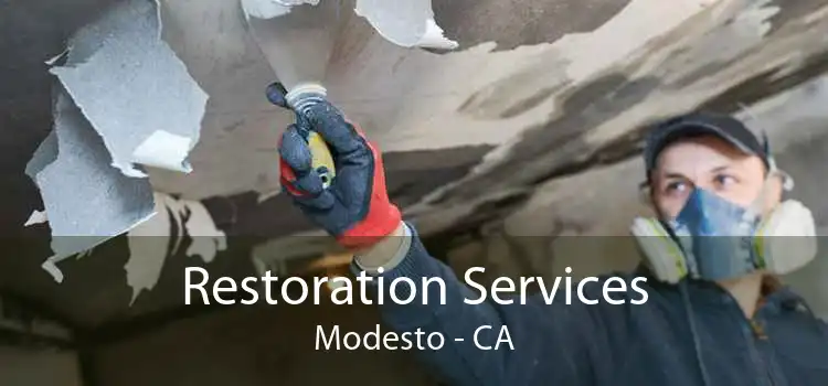Restoration Services Modesto - CA