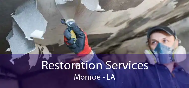 Restoration Services Monroe - LA