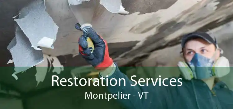 Restoration Services Montpelier - VT