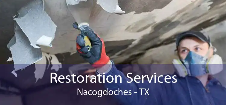 Restoration Services Nacogdoches - TX