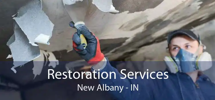 Restoration Services New Albany - IN