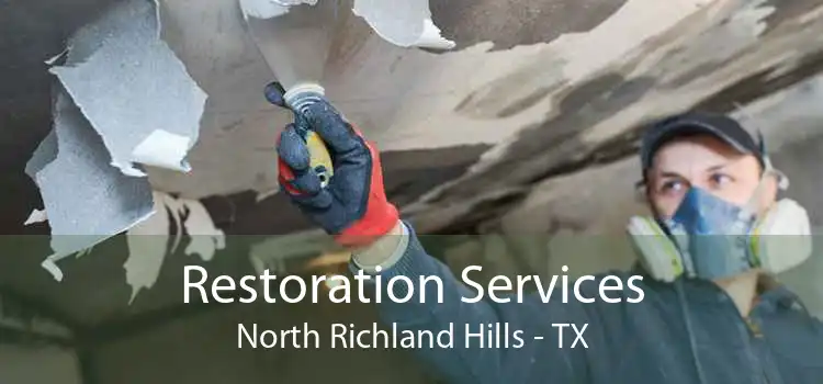 Restoration Services North Richland Hills - TX
