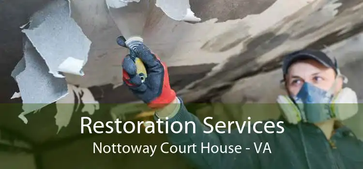 Restoration Services Nottoway Court House - VA