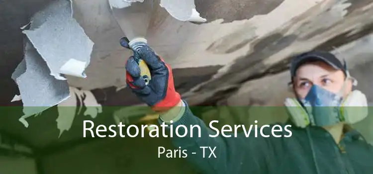 Restoration Services Paris - TX
