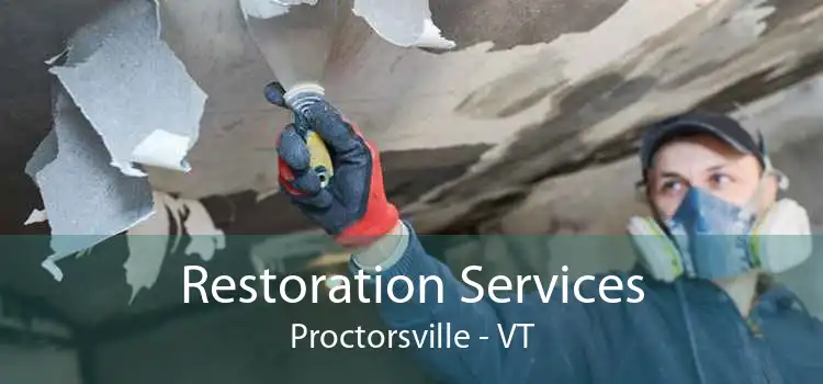 Restoration Services Proctorsville - VT