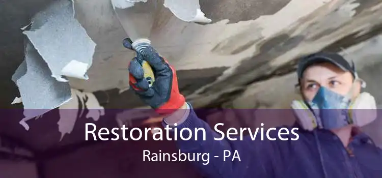 Restoration Services Rainsburg - PA