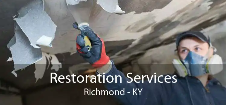 Restoration Services Richmond - KY