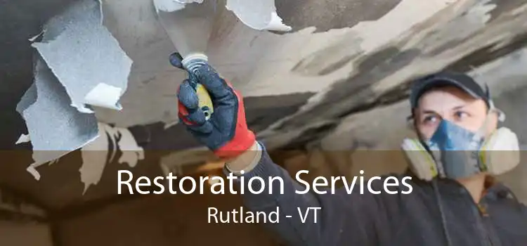 Restoration Services Rutland - VT
