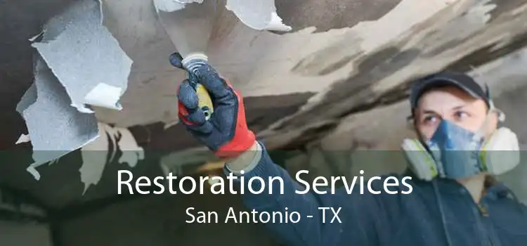 Restoration Services San Antonio - TX