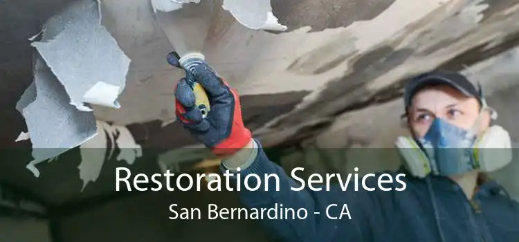 Restoration Services San Bernardino - CA