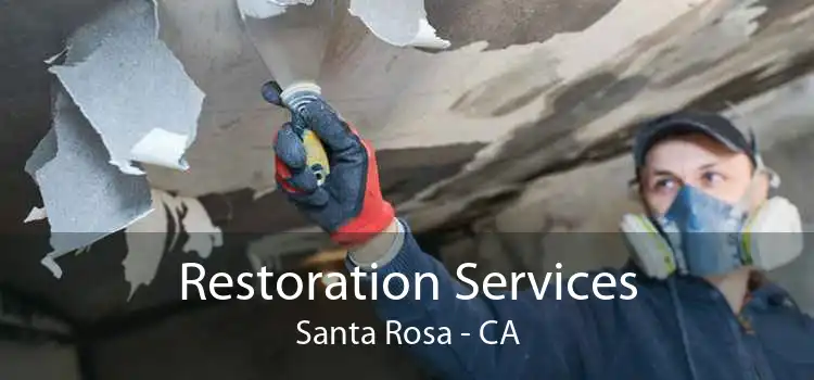 Restoration Services Santa Rosa - CA