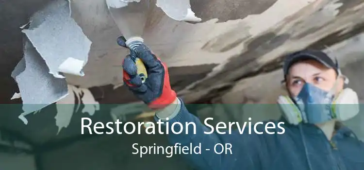 Restoration Services Springfield - OR
