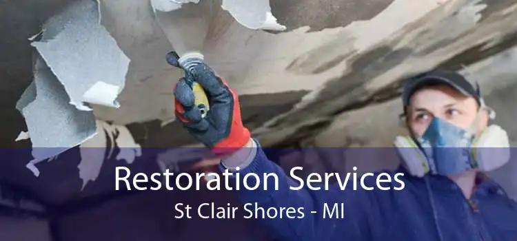 Restoration Services St Clair Shores - MI