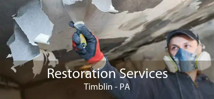 Restoration Services Timblin - PA