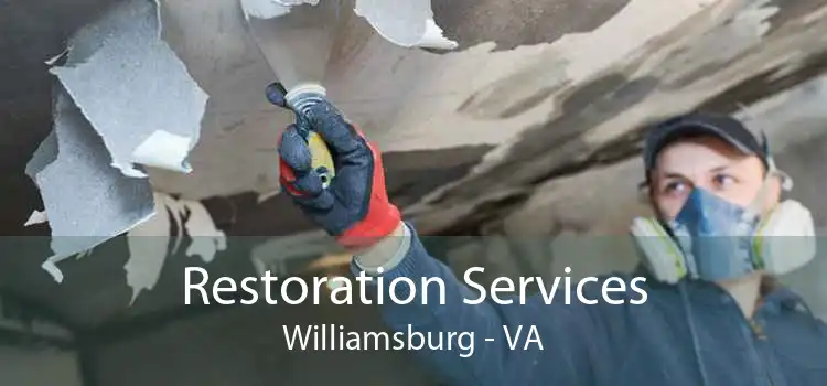 Restoration Services Williamsburg - VA