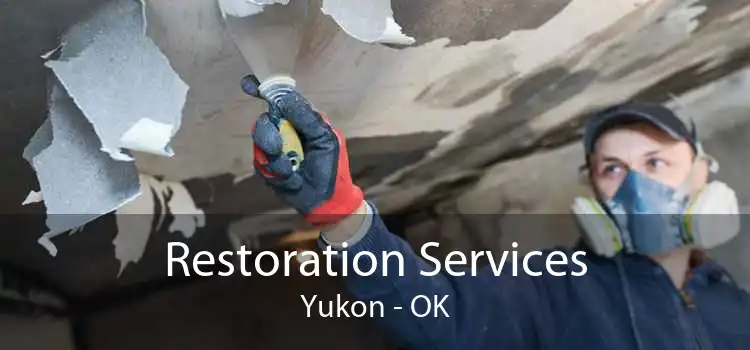 Restoration Services Yukon - OK