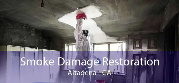 Smoke Damage Restoration Altadena - CA