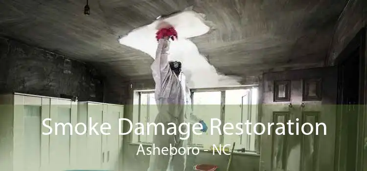 Smoke Damage Restoration Asheboro - NC