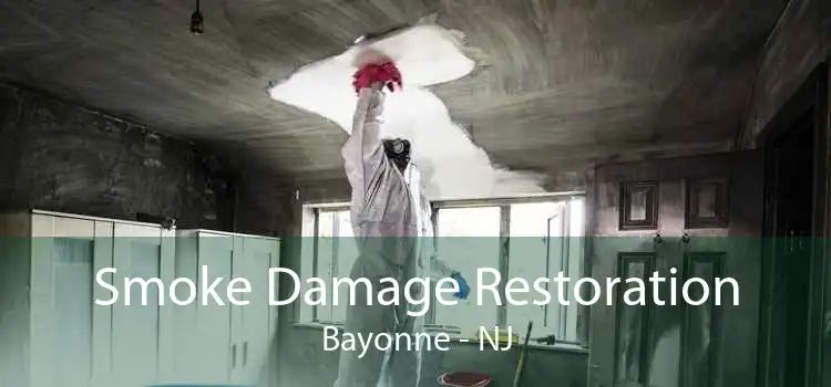 Smoke Damage Restoration Bayonne - NJ