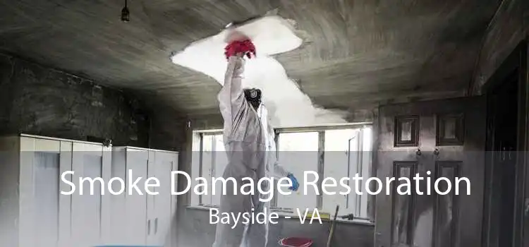 Smoke Damage Restoration Bayside - VA