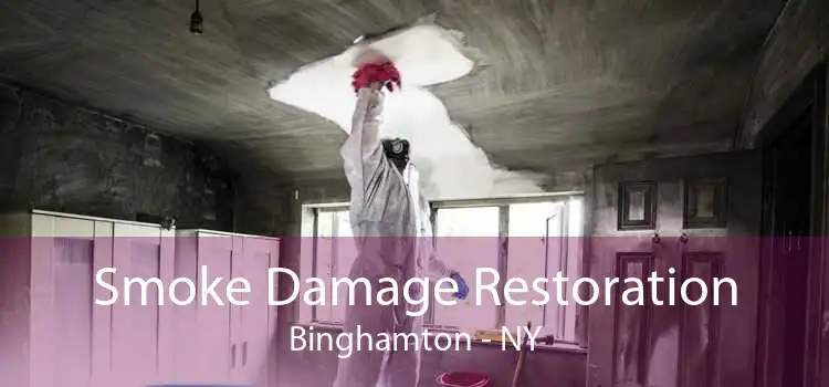 Smoke Damage Restoration Binghamton - NY