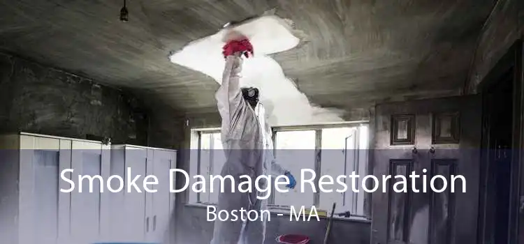 Smoke Damage Restoration Boston - MA