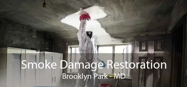 Smoke Damage Restoration Brooklyn Park - MD