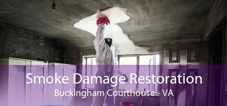 Smoke Damage Restoration Buckingham Courthouse - VA