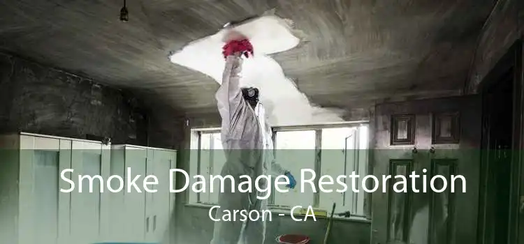 Smoke Damage Restoration Carson - CA