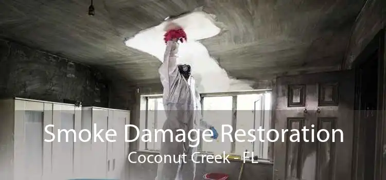 Smoke Damage Restoration Coconut Creek - FL