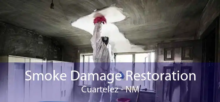 Smoke Damage Restoration Cuartelez - NM