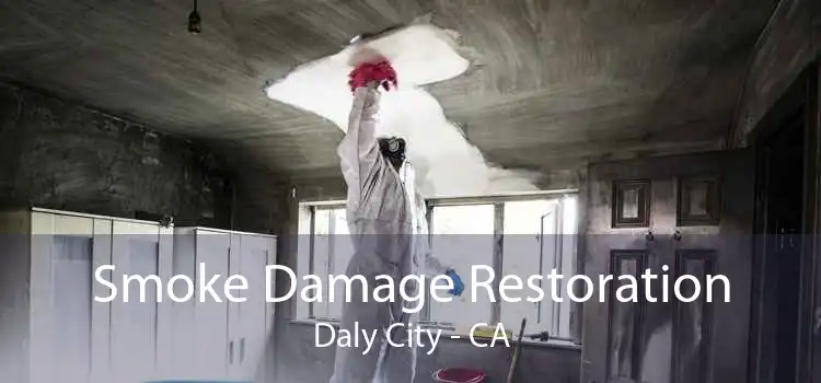 Smoke Damage Restoration Daly City - CA