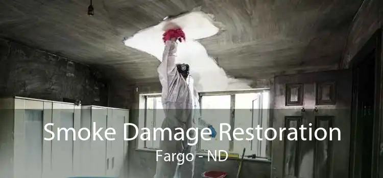 Smoke Damage Restoration Fargo - ND
