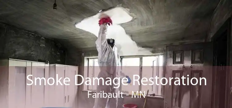 Smoke Damage Restoration Faribault - MN