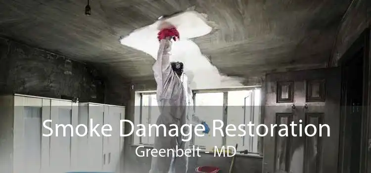 Smoke Damage Restoration Greenbelt - MD
