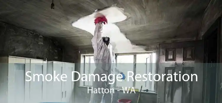 Smoke Damage Restoration Hatton - WA