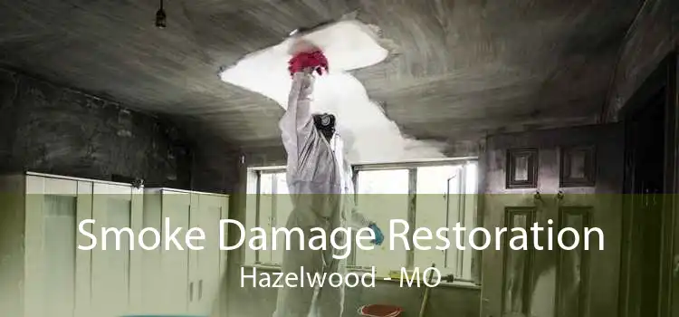 Smoke Damage Restoration Hazelwood - MO