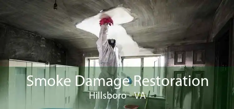 Smoke Damage Restoration Hillsboro - VA