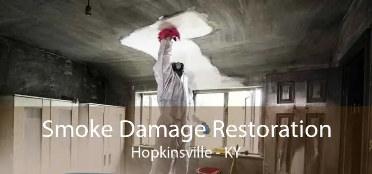 Smoke Damage Restoration Hopkinsville - KY