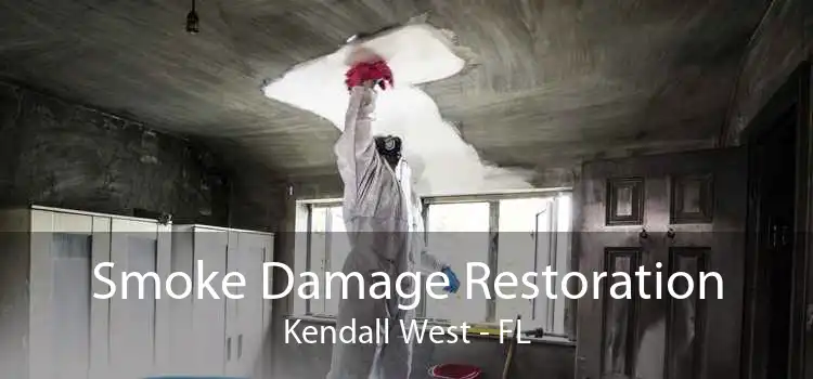 Smoke Damage Restoration Kendall West - FL