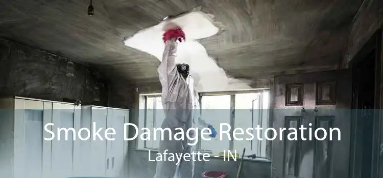 Smoke Damage Restoration Lafayette - IN
