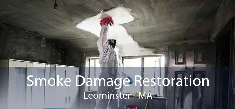 Smoke Damage Restoration Leominster - MA