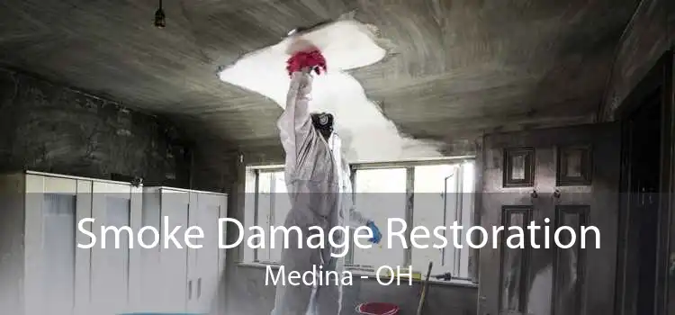 Smoke Damage Restoration Medina - OH