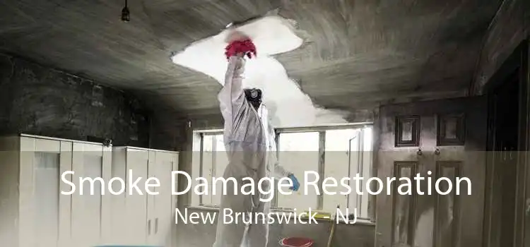 Smoke Damage Restoration New Brunswick - NJ