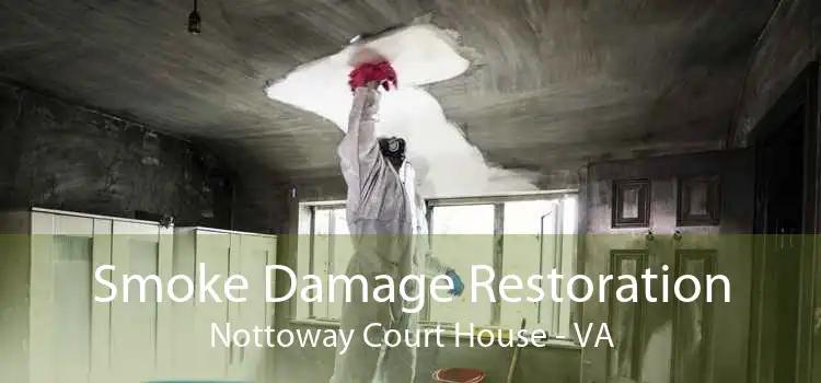 Smoke Damage Restoration Nottoway Court House - VA