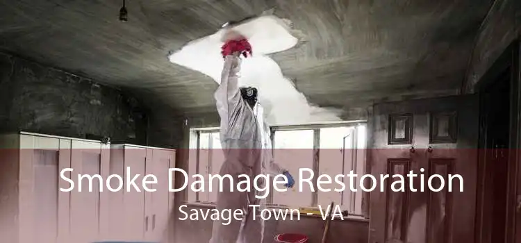Smoke Damage Restoration Savage Town - VA