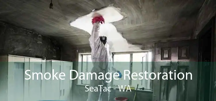 Smoke Damage Restoration SeaTac - WA