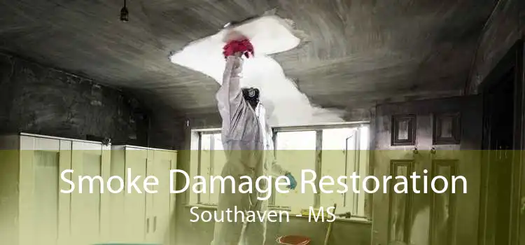 Smoke Damage Restoration Southaven - MS