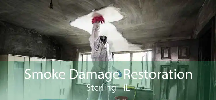 Smoke Damage Restoration Sterling - IL