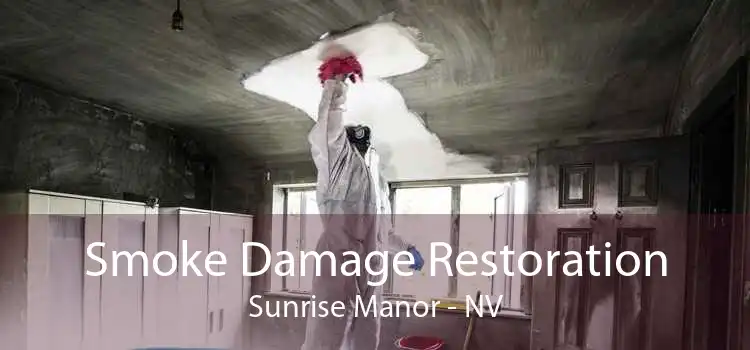 Smoke Damage Restoration Sunrise Manor - NV